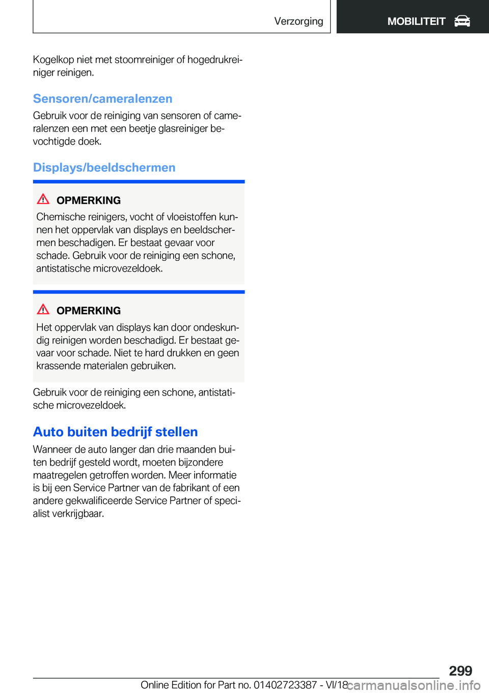 BMW 2 SERIES COUPE 2019  Instructieboekjes (in Dutch) �K�o�g�e�l�k�o�p��n�i�e�t��m�e�t��s�t�o�o�m�r�e�i�n�i�g�e�r��o�f��h�o�g�e�d�r�u�k�r�e�ij�n�i�g�e�r��r�e�i�n�i�g�e�n�.
�S�e�n�s�o�r�e�n�/�c�a�m�e�r�a�l�e�n�z�e�n
�G�e�b�r�u�i�k��v�o�o�r��d�e�