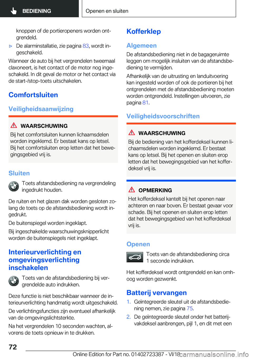 BMW 2 SERIES COUPE 2019  Instructieboekjes (in Dutch) �k�n�o�p�p�e�n��o�f��d�e��p�o�r�t�i�e�r�o�p�e�n�e�r�s��w�o�r�d�e�n��o�n�tj
�g�r�e�n�d�e�l�d�.'x�D�e��a�l�a�r�m�i�n�s�t�a�l�l�a�t�i�e�,��z�i�e��p�a�g�i�n�a� �8�3�,��w�o�r�d�t��i�nj
�g�