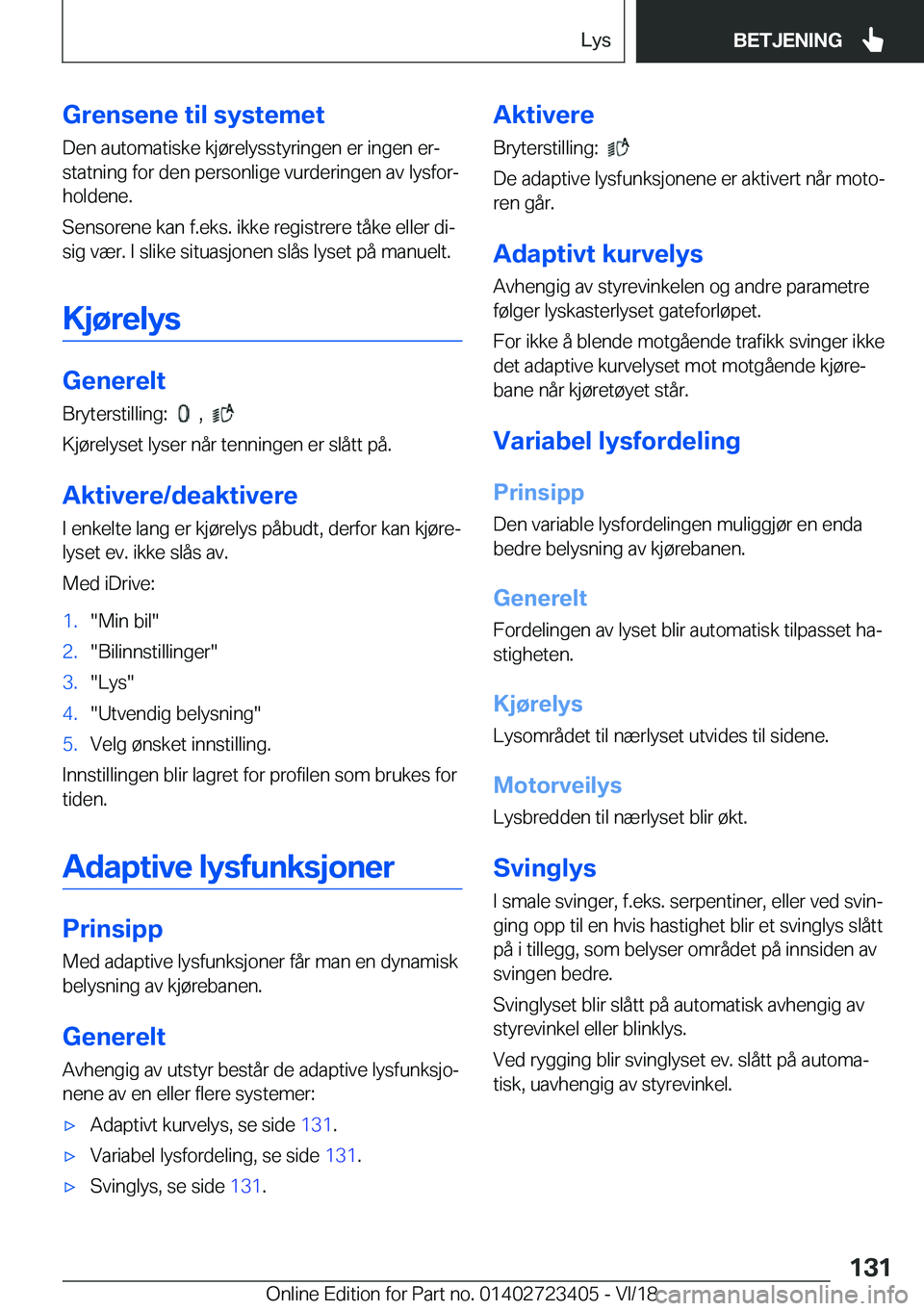 BMW 2 SERIES COUPE 2019  InstruksjonsbØker (in Norwegian) �G�r�e�n�s�e�n�e��t�i�l��s�y�s�t�e�m�e�t
�D�e�n��a�u�t�o�m�a�t�i�s�k�e��k�j�