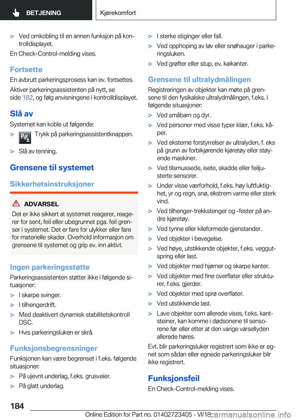 BMW 2 SERIES COUPE 2019  InstruksjonsbØker (in Norwegian) x�V�e�d��o�m�k�o�b�l�i�n�g��t�i�l��e�n��a�n�n�e�n��f�u�n�k�s�j�o�n��p�å��k�o�nj�t�r�o�l�l�d�i�s�p�l�a�y�e�t�.
�E�n��C�h�e�c�k�-�C�o�n�t�r�o�l�-�m�e�l�d�i�n�g��v�i�s�e�s�.
�F�o�r�t�s�e�t�t�