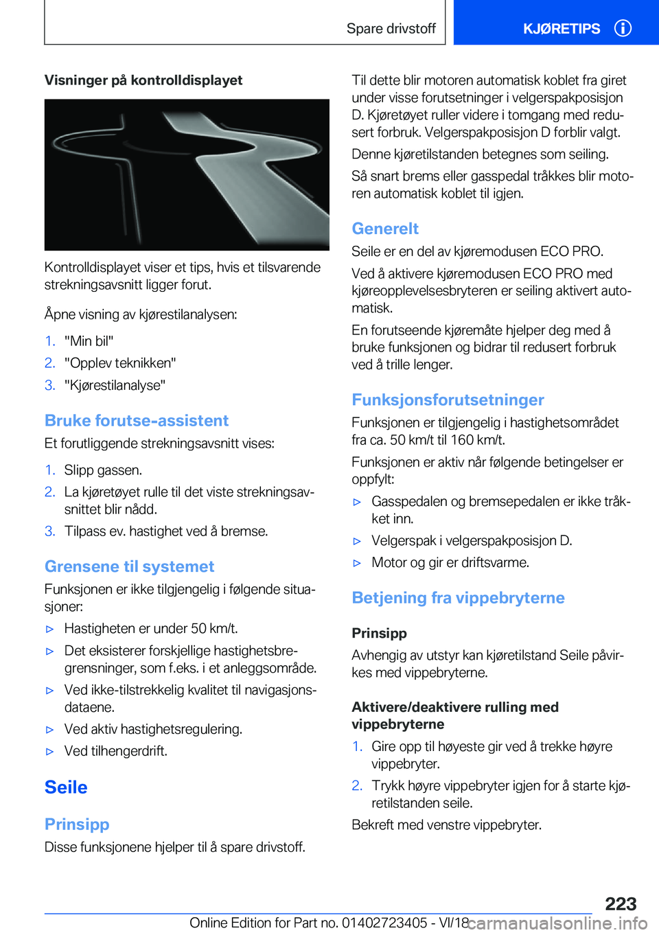 BMW 2 SERIES COUPE 2019  InstruksjonsbØker (in Norwegian) �V�i�s�n�i�n�g�e�r��p�å��k�o�n�t�r�o�l�l�d�i�s�p�l�a�y�e�t
�K�o�n�t�r�o�l�l�d�i�s�p�l�a�y�e�t��v�i�s�e�r��e�t��t�i�p�s�,��h�v�i�s��e�t��t�i�l�s�v�a�r�e�n�d�e
�s�t�r�e�k�n�i�n�g�s�a�v�s�n�i�t�
