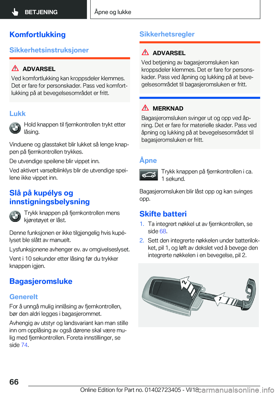 BMW 2 SERIES COUPE 2019  InstruksjonsbØker (in Norwegian) �K�o�m�f�o�r�t�l�u�k�k�i�n�g
�S�i�k�k�e�r�h�e�t�s�i�n�s�t�r�u�k�s�j�o�n�e�r
�A�D�V�A�R�S�E�L
�V�e�d��k�o�m�f�o�r�t�l�u�k�k�i�n�g��k�a�n��k�r�o�p�p�s�d�e�l�e�r��k�l�e�m�m�e�s�.
�D�e�t��e�r��f�a�r