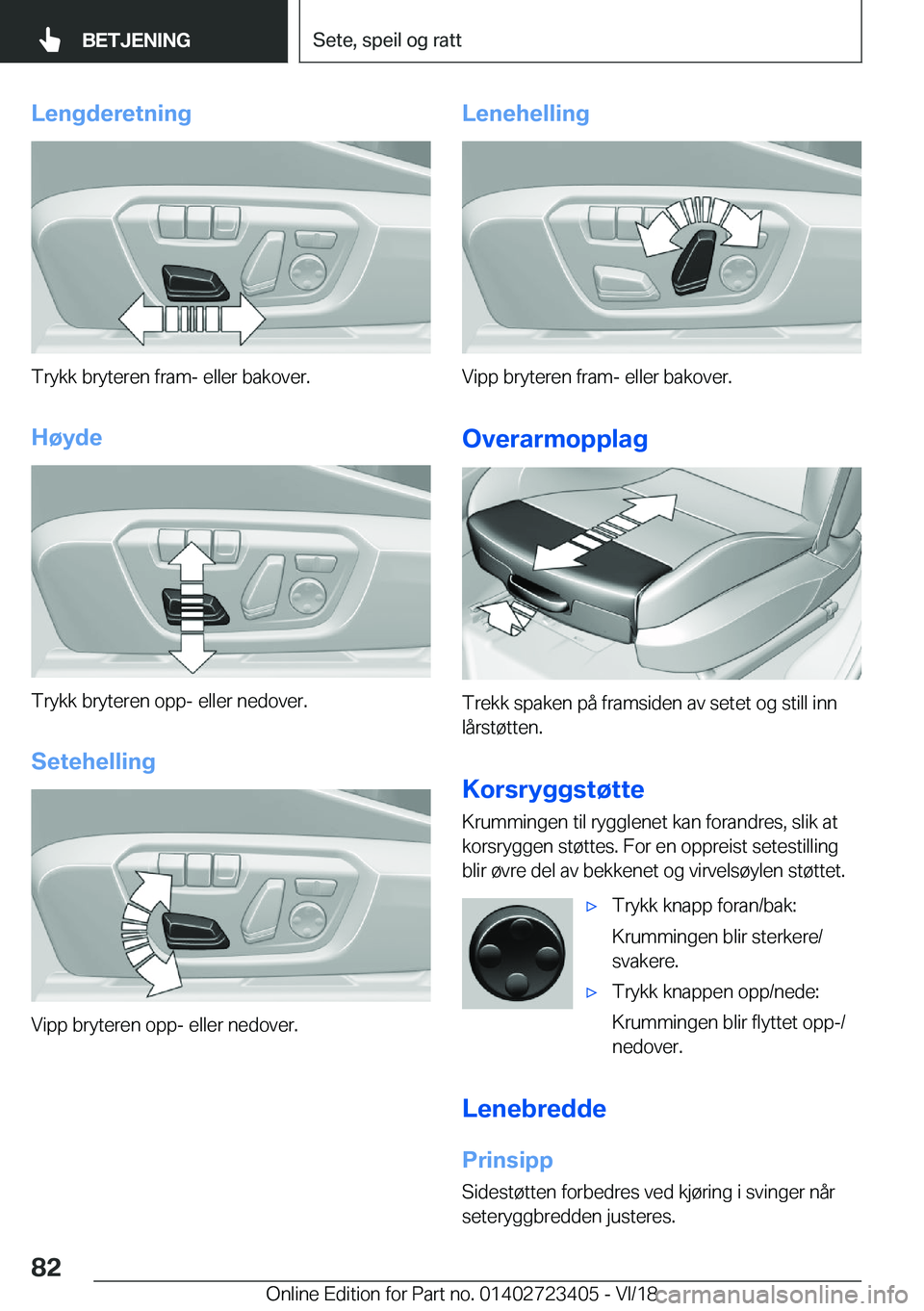 BMW 2 SERIES COUPE 2019  InstruksjonsbØker (in Norwegian) �L�e�n�g�d�e�r�e�t�n�i�n�g
�T�r�y�k�k��b�r�y�t�e�r�e�n��f�r�a�m�-��e�l�l�e�r��b�a�k�o�v�e�r�.
�H�