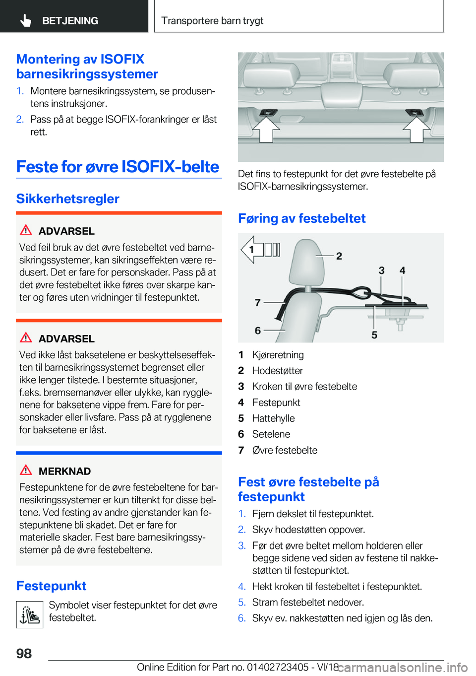 BMW 2 SERIES COUPE 2019  InstruksjonsbØker (in Norwegian) �M�o�n�t�e�r�i�n�g��a�v��I�S�O�F�I�X
�b�a�r�n�e�s�i�k�r�i�n�g�s�s�y�s�t�e�m�e�r�1�.�M�o�n�t�e�r�e��b�a�r�n�e�s�i�k�r�i�n�g�s�s�y�s�t�e�m�,��s�e��p�r�o�d�u�s�e�nj �t�e�n�s��i�n�s�t�r�u�k�s�j�o�n