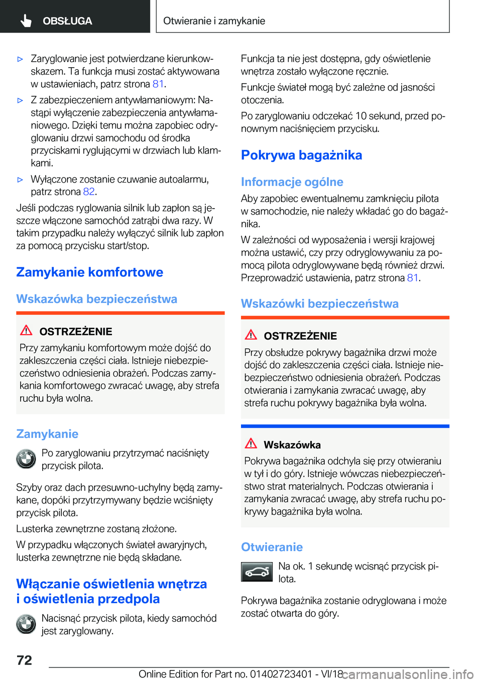 BMW 2 SERIES COUPE 2019  Instrukcja obsługi (in Polish) 'x�Z�a�r�y�g�l�o�w�a�n�i�e��j�e�s�t��p�o�t�w�i�e�r�d�z�a�n�e��k�i�e�r�u�n�k�o�wj
�s�k�a�z�e�m�.��T�a��f�u�n�k�c�j�a��m�u�s�i��z�o�s�t�a�