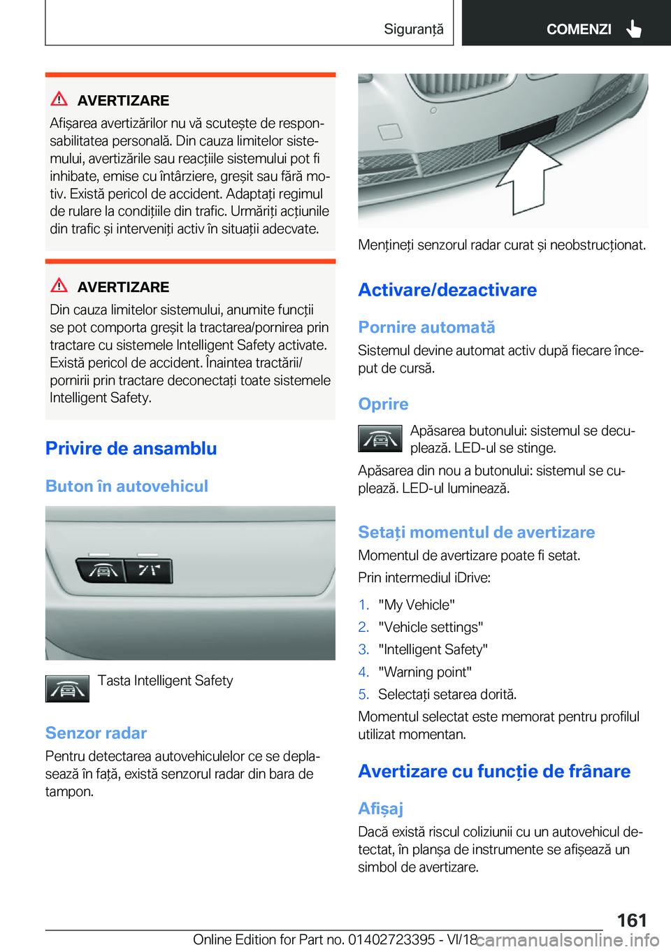 BMW 2 SERIES COUPE 2019  Ghiduri De Utilizare (in Romanian) �A�V�E�R�T�I�;�A�R�E
�A�f�i&�a�r�e�a��a�v�e�r�t�i�z�