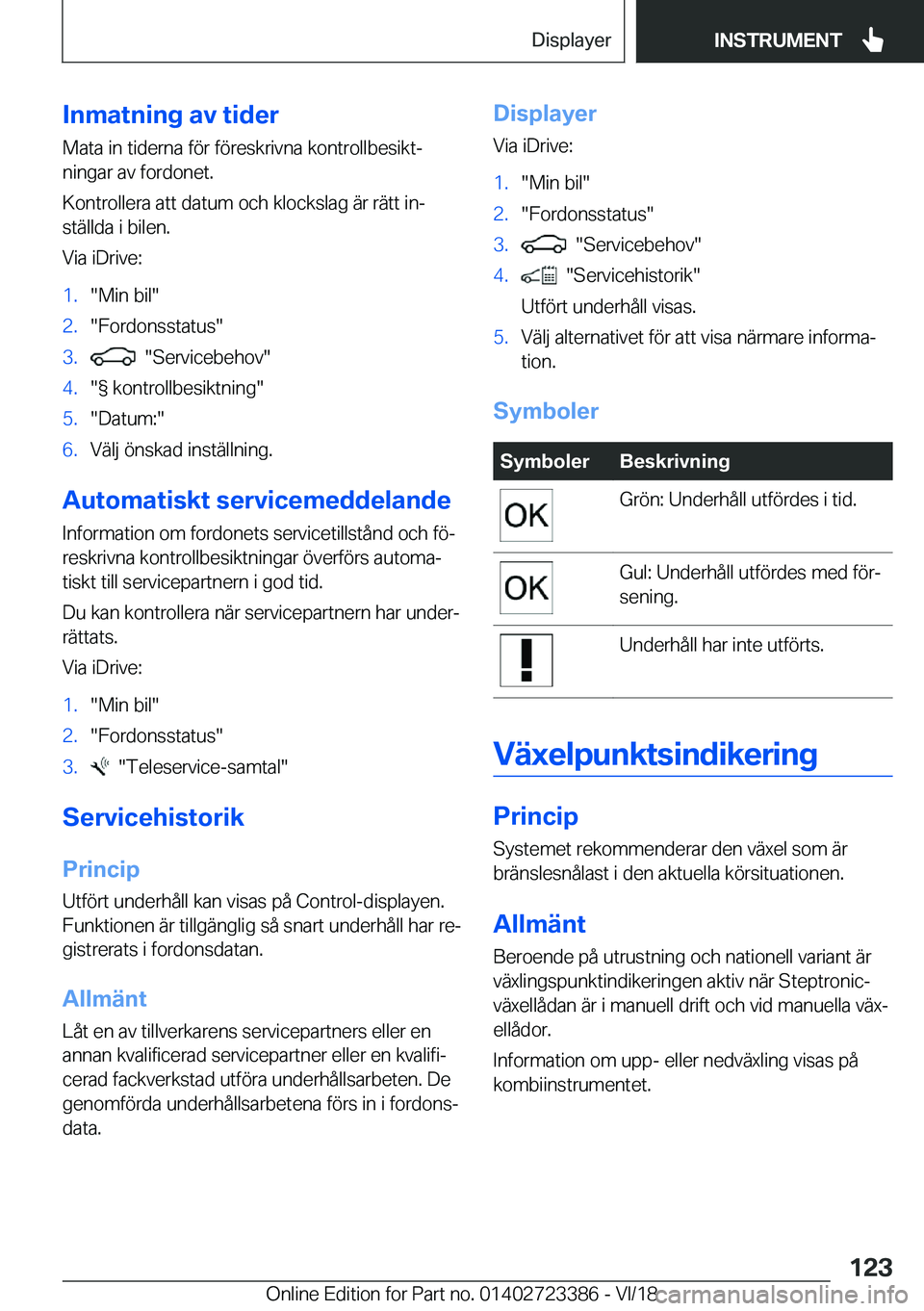 BMW 2 SERIES COUPE 2019  InstruktionsbÖcker (in Swedish) �I�n�m�a�t�n�i�n�g��a�v��t�i�d�e�r
�M�a�t�a��i�n��t�i�d�e�r�n�a��f�