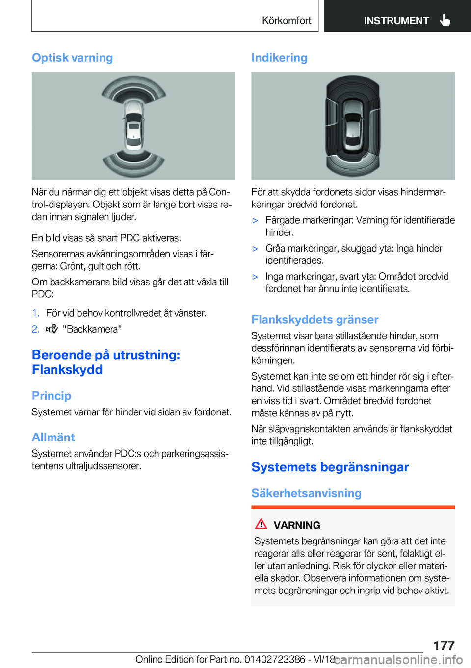 BMW 2 SERIES COUPE 2019  InstruktionsbÖcker (in Swedish) �O�p�t�i�s�k��v�a�r�n�i�n�g
�N�ä�r��d�u��n�ä�r�m�a�r��d�i�g��e�t�t��o�b�j�e�k�t��v�i�s�a�s��d�e�t�t�a��p�å��C�o�nj
�t�r�o�l�-�d�i�s�p�l�a�y�e�n�.��O�b�j�e�k�t��s�o�m��ä�r��l�ä�n�g�