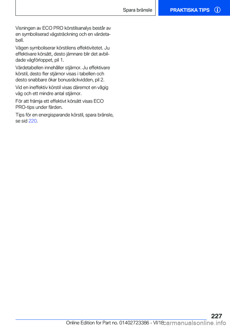 BMW 2 SERIES COUPE 2019  InstruktionsbÖcker (in Swedish) �V�i�s�n�i�n�g�e�n��a�v��E�C�O��P�R�O��k�