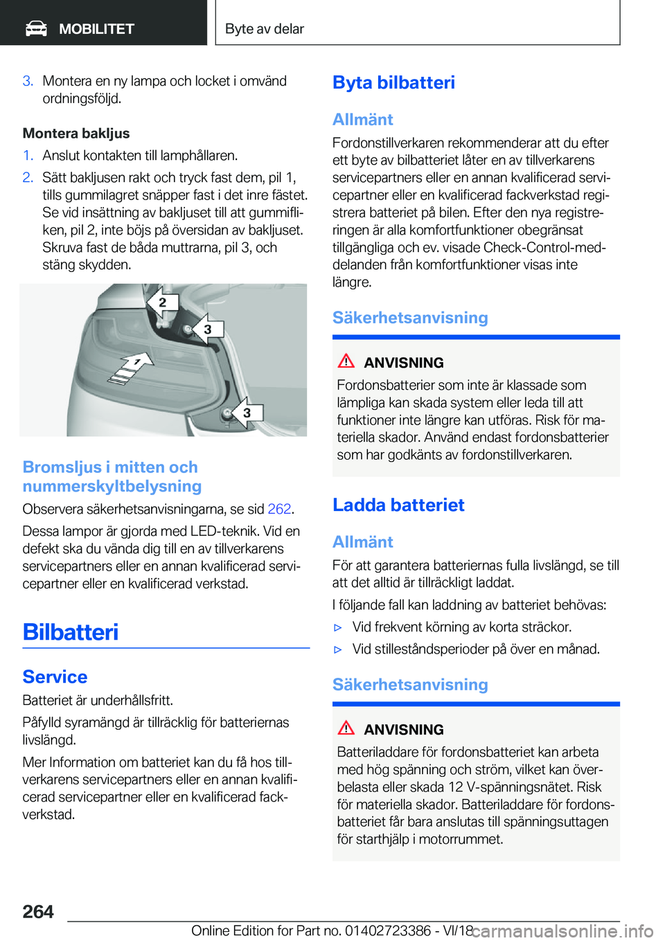BMW 2 SERIES COUPE 2019  InstruktionsbÖcker (in Swedish) �3�.�M�o�n�t�e�r�a��e�n��n�y��l�a�m�p�a��o�c�h��l�o�c�k�e�t��i��o�m�v�ä�n�d
�o�r�d�n�i�n�g�s�f�