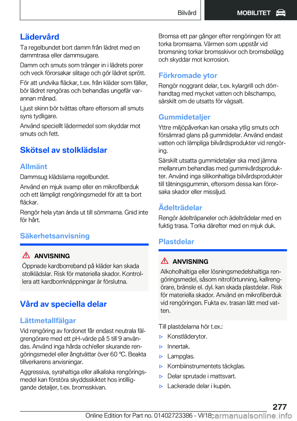 BMW 2 SERIES COUPE 2019  InstruktionsbÖcker (in Swedish) �L�ä�d�e�r�v�å�r�d�T�a��r�e�g�e�l�b�u�n�d�e�t��b�o�r�t��d�a�m�m��f�r�å�n��l�ä�d�r�e�t��m�e�d��e�n
�d�a�m�m�t�r�a�s�a��e�l�l�e�r��d�a�m�m�s�u�g�a�r�e�.
�D�a�m�m��o�c�h��s�m�u�t�s��s�o�m