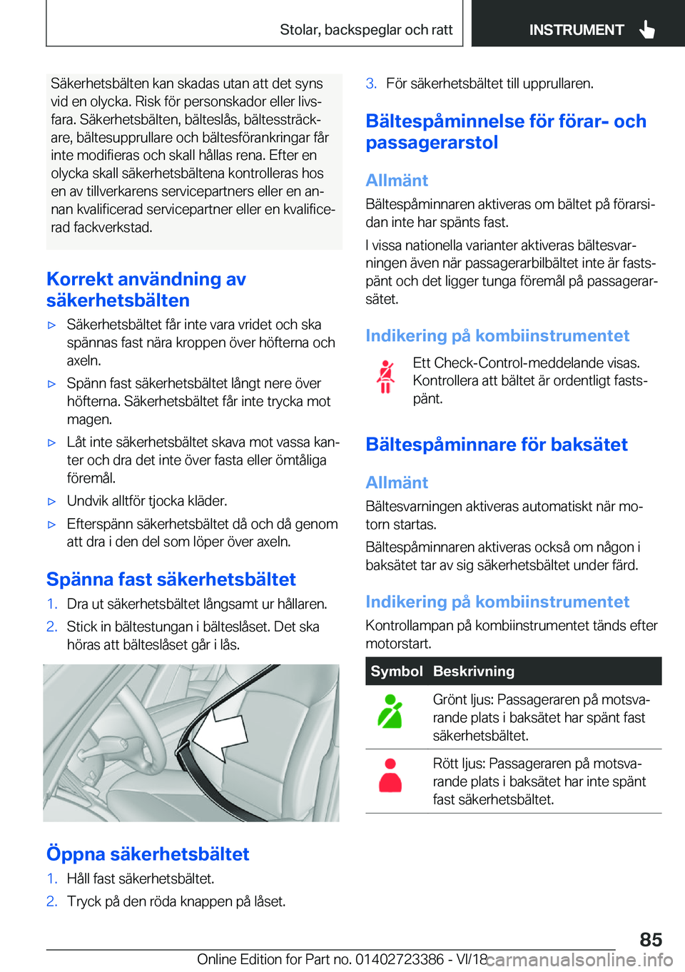 BMW 2 SERIES COUPE 2019  InstruktionsbÖcker (in Swedish) �S�ä�k�e�r�h�e�t�s�b�ä�l�t�e�n��k�a�n��s�k�a�d�a�s��u�t�a�n��a�t�t��d�e�t��s�y�n�s
�v�i�d��e�n��o�l�y�c�k�a�.��R�i�s�k��f�