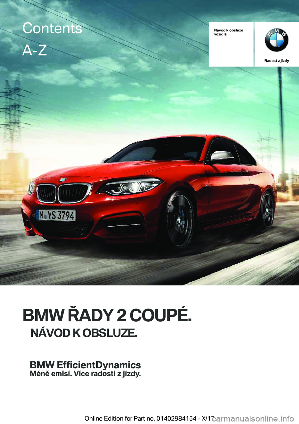 BMW 2 SERIES COUPE 2018  Návod na použití (in Czech) �N�