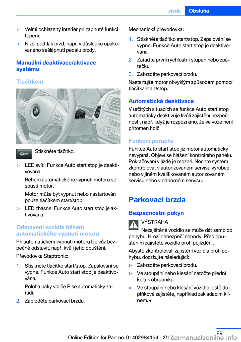 BMW 2 SERIES COUPE 2018  Návod na použití (in Czech) y�V�e�l�m�i� �o�c�h�l�a�z�e�n�