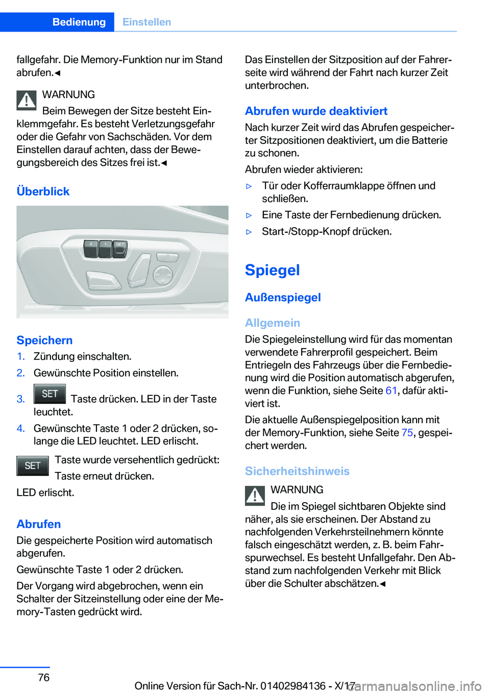 BMW 2 SERIES COUPE 2018  Betriebsanleitungen (in German) �f�a�l�l�g�e�f�a�h�r�.� �D�i�e� �M�e�m�o�r�y�-�F�u�n�k�t�i�o�n� �n�u�r� �i�m� �S�t�a�n�d�a�b�r�u�f�e�n�.