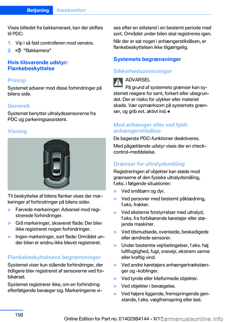 BMW 2 SERIES COUPE 2018  InstruktionsbØger (in Danish) �V�i�s�e�s� �b�i�l�l�e�d�e�t� �f�r�a� �b�a�k�k�a�m�e�r�a�e�t�,� �k�a�n� �d�e�r� �s�k�i�f�t�e�s�t�i�l� �P�D�C�:�1�.�V�i�p� �i� �s�å� �f�a�l�d� �c�o�n�t�r�o�l�l�e�r�e�n� �m�o�d� �v�e�n�s�t�r�e�.�2�.� �