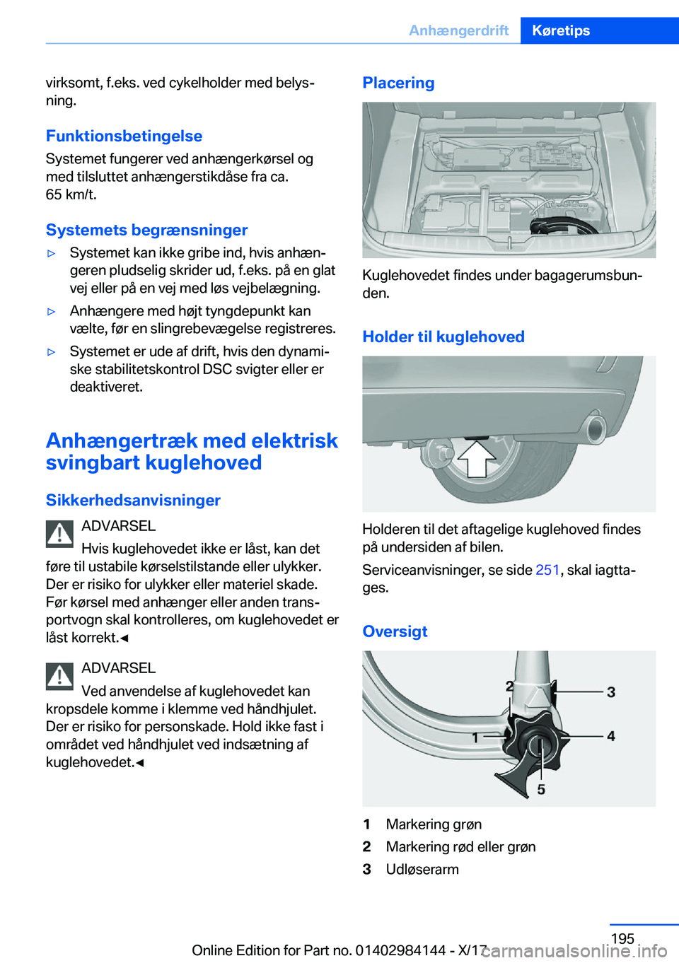 BMW 2 SERIES COUPE 2018  InstruktionsbØger (in Danish) �v�i�r�k�s�o�m�t�,� �f�.�e�k�s�.� �v�e�d� �c�y�k�e�l�h�o�l�d�e�r� �m�e�d� �b�e�l�y�sj
�n�i�n�g�.
�F�u�n�k�t�i�o�n�s�b�e�t�i�n�g�e�l�s�e �S�y�s�t�e�m�e�t� �f�u�n�g�e�r�e�r� �v�e�d� �a�n�h�æ�n�g�e�r�k