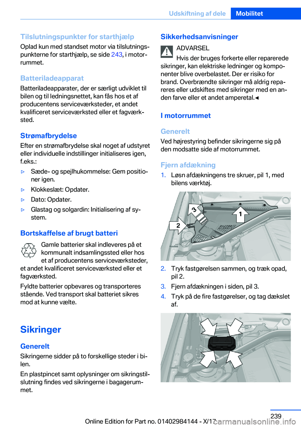 BMW 2 SERIES COUPE 2018  InstruktionsbØger (in Danish) �T�i�l�s�l�u�t�n�i�n�g�s�p�u�n�k�t�e�r��f�o�r��s�t�a�r�t�h�j�æ�l�p�O�p�l�a�d� �k�u�n� �m�e�d� �s�t�a�n�d�s�e�t� �m�o�t�o�r� �v�i�a� �t�i�l�s�l�u�t�n�i�n�g�sj�p�u�n�k�t�e�r�n�e� �f�o�r� �s�t�a�r�t�