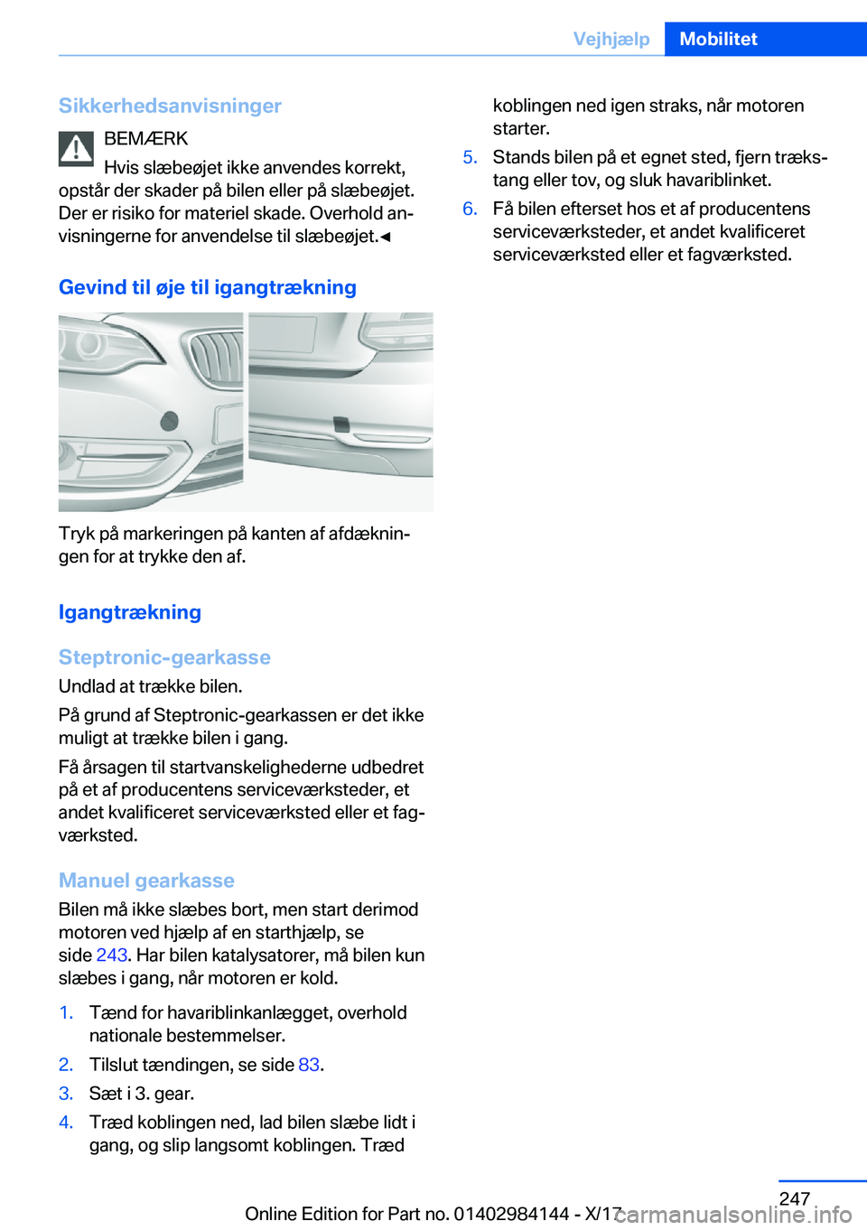 BMW 2 SERIES COUPE 2018  InstruktionsbØger (in Danish) �S�i�k�k�e�r�h�e�d�s�a�n�v�i�s�n�i�n�g�e�r�B�E�M�Æ�R�K
�H�v�i�s� �s�l�æ�b�e�