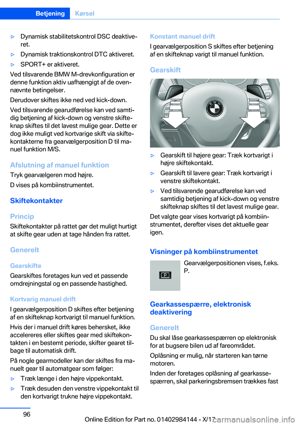 BMW 2 SERIES COUPE 2018  InstruktionsbØger (in Danish) 'y�D�y�n�a�m�i�s�k� �s�t�a�b�i�l�i�t�e�t�s�k�o�n�t�r�o�l� �D�S�C� �d�e�a�k�t�i�v�ej�r�e�t�.'y�D�y�n�a�m�i�s�k� �t�r�a�k�t�i�o�n�s�k�o�n�t�r�o�l� �D�T�C� �a�k�t�i�v�e�r�e�t�.'y�S�P�O�R�T�+