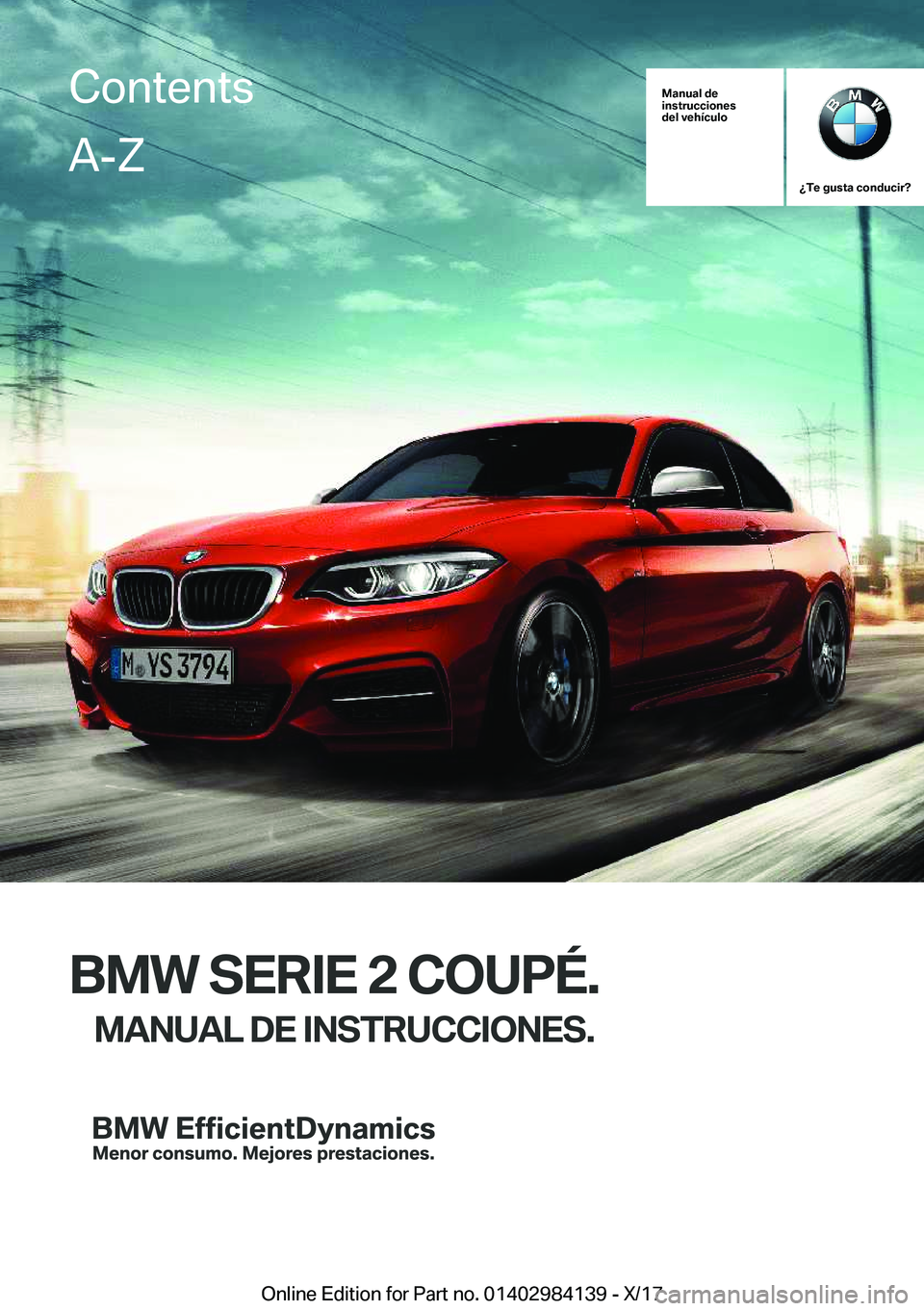 BMW 2 SERIES COUPE 2018  Manuales de Empleo (in Spanish) �M�a�n�u�a�l��d�e
�i�n�s�t�r�u�c�c�i�o�n�e�s
�d�e�l��v�e�h�