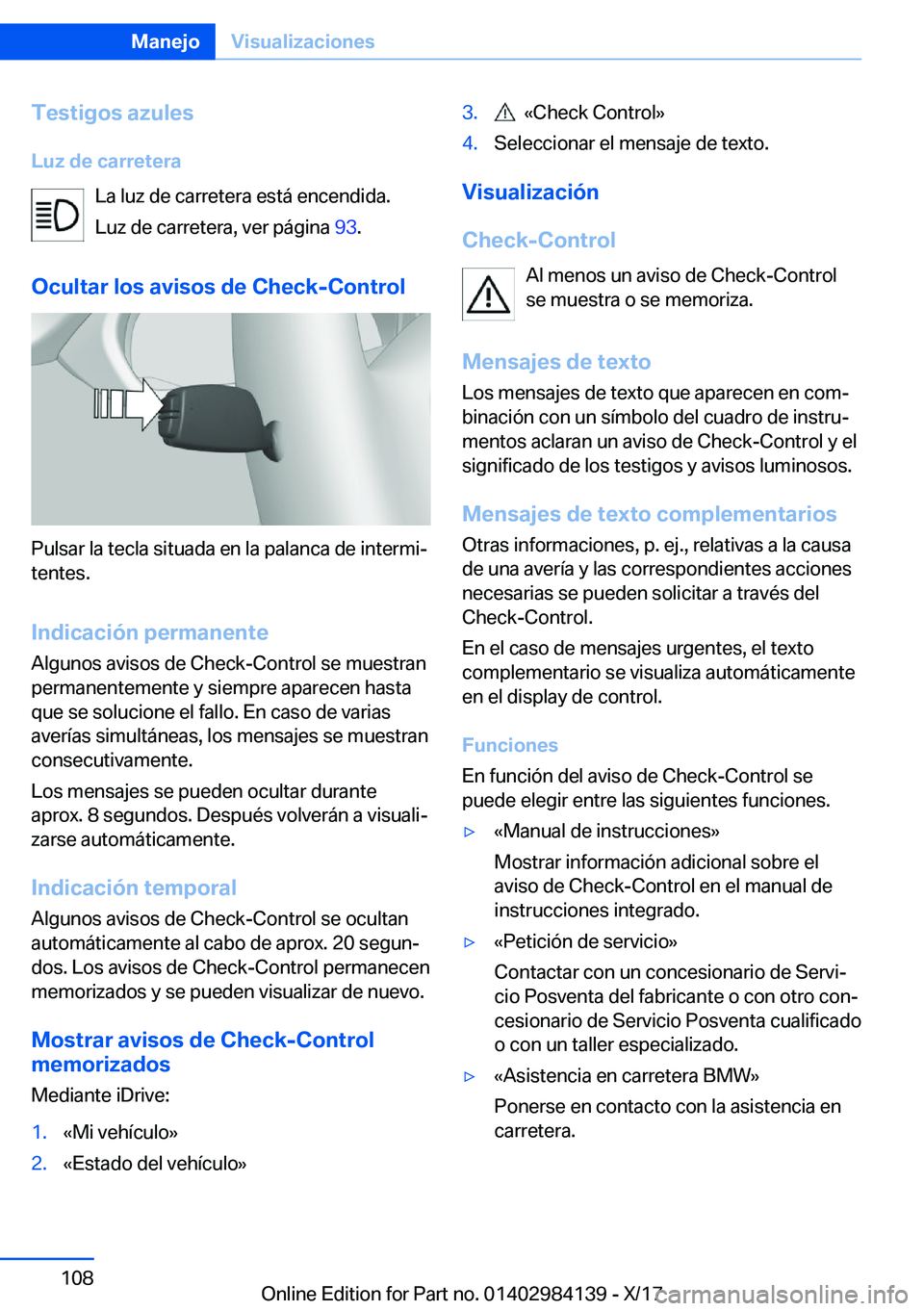 BMW 2 SERIES COUPE 2018  Manuales de Empleo (in Spanish) �T�e�s�t�i�g�o�s��a�z�u�l�e�s
�L�u�z��d�e��c�a�r�r�e�t�e�r�a �L�a� �l�u�z� �d�e� �c�a�r�r�e�t�e�r�a� �e�s�t�