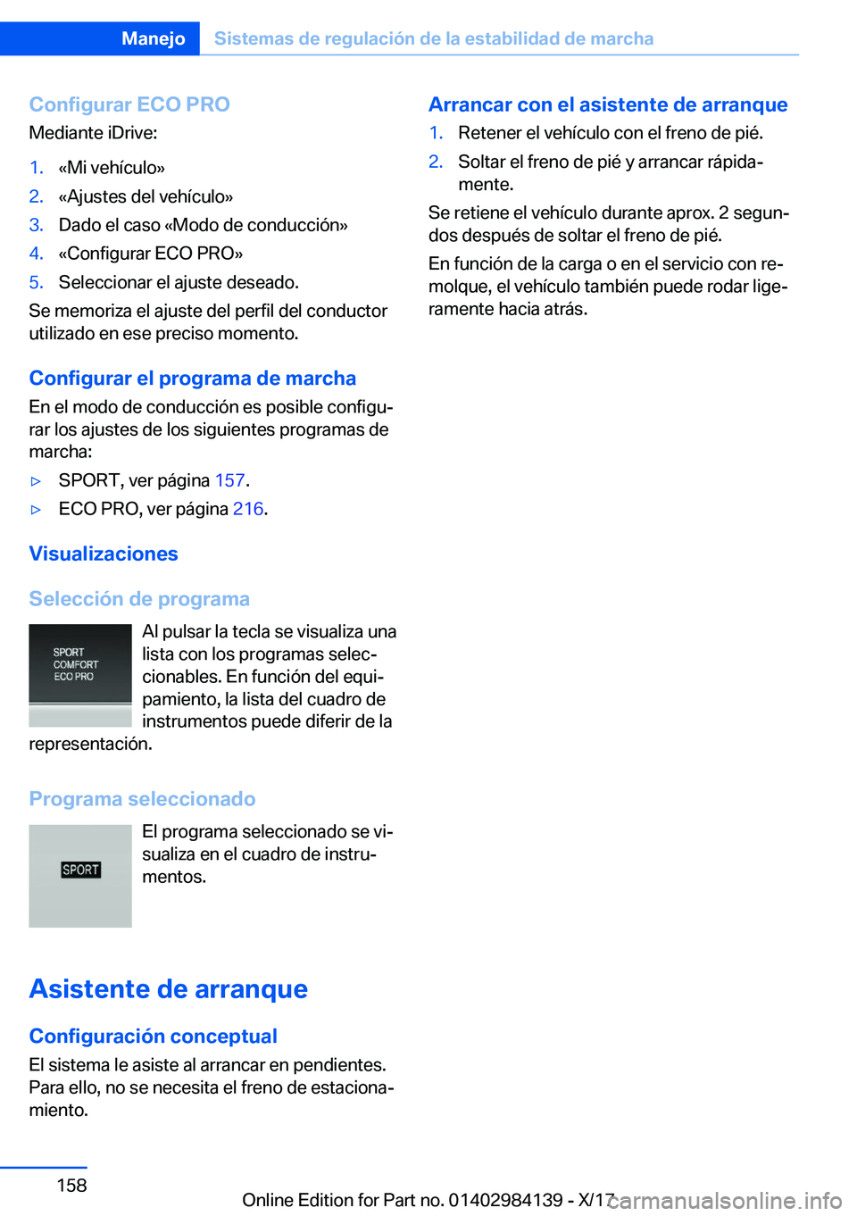 BMW 2 SERIES COUPE 2018  Manuales de Empleo (in Spanish) �C�o�n�f�i�g�u�r�a�r��E�C�O��P�R�O
�M�e�d�i�a�n�t�e� �i�D�r�i�v�e�:�1�.�«�M�i� �v�e�h�