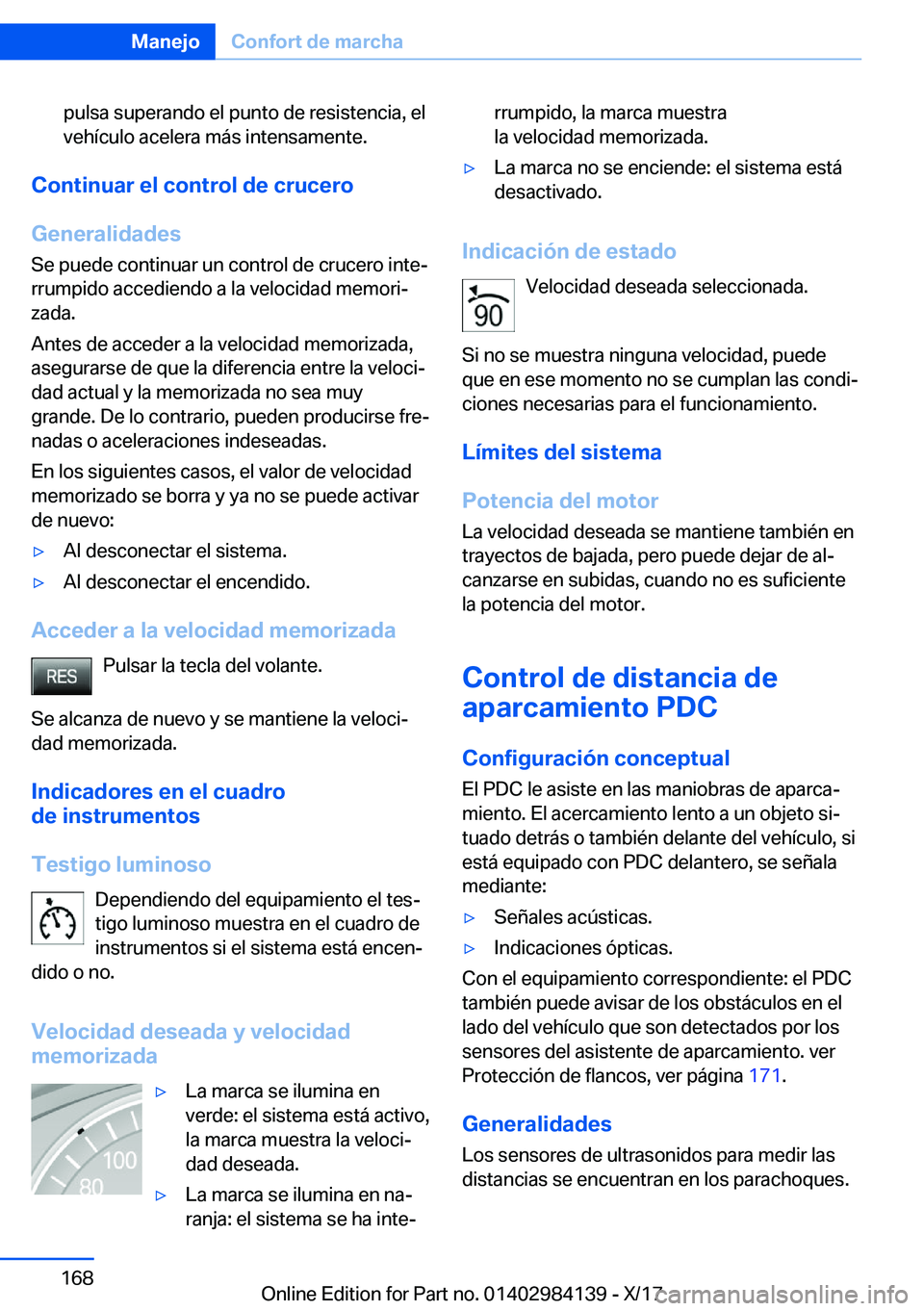 BMW 2 SERIES COUPE 2018  Manuales de Empleo (in Spanish) �p�u�l�s�a� �s�u�p�e�r�a�n�d�o� �e�l� �p�u�n�t�o� �d�e� �r�e�s�i�s�t�e�n�c�i�a�,� �e�l
�v�e�h�