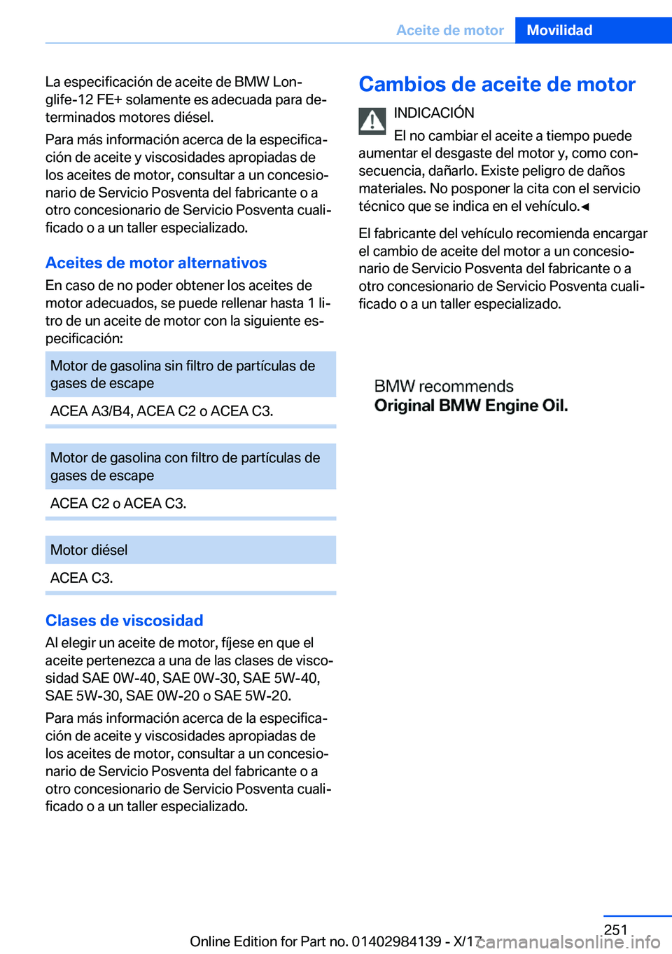BMW 2 SERIES COUPE 2018  Manuales de Empleo (in Spanish) �L�a� �e�s�p�e�c�i�f�i�c�a�c�i�