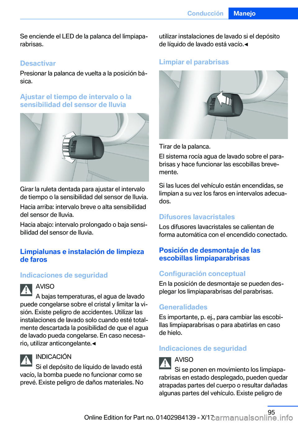 BMW 2 SERIES COUPE 2018  Manuales de Empleo (in Spanish) �S�e� �e�n�c�i�e�n�d�e� �e�l� �L�E�D� �d�e� �l�a� �p�a�l�a�n�c�a� �d�e�l� �l�i�m�p�i�a�p�aª�r�a�b�r�i�s�a�s�.
�D�e�s�a�c�t�i�v�a�r�P�r�e�s�i�o�n�a�r� �l�a� �p�a�l�a�n�c�a� �d�e� �v�u�e�l�t�a� �a� �l