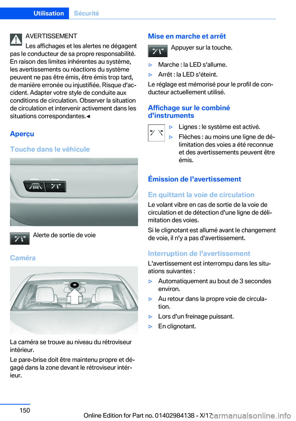 BMW 2 SERIES COUPE 2018  Notices Demploi (in French) �A�V�E�R�T�I�S�S�E�M�E�N�T
�L�e�s� �a�f�f�i�c�h�a�g�e�s� �e�t� �l�e�s� �a�l�e�r�t�e�s� �n�e� �d�é�g�a�g�e�n�t
�p�a�s� �l�e� �c�o�n�d�u�c�t�e�u�r� �d�e� �s�a� �p�r�o�p�r�e� �r�e�s�p�o�n�s�a�b�i�l�i�t�