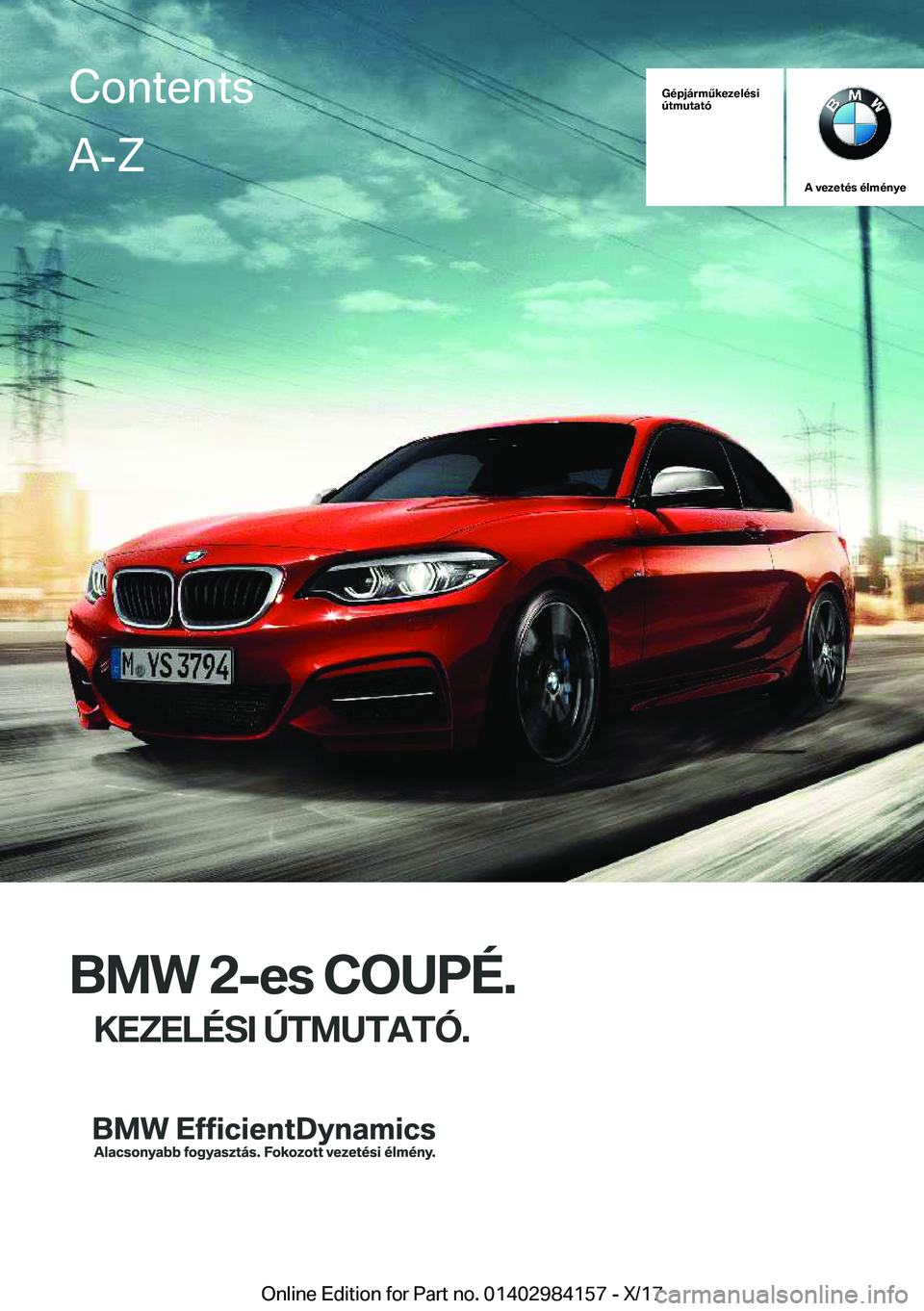 BMW 2 SERIES COUPE 2018  Kezelési útmutató (in Hungarian) �G�