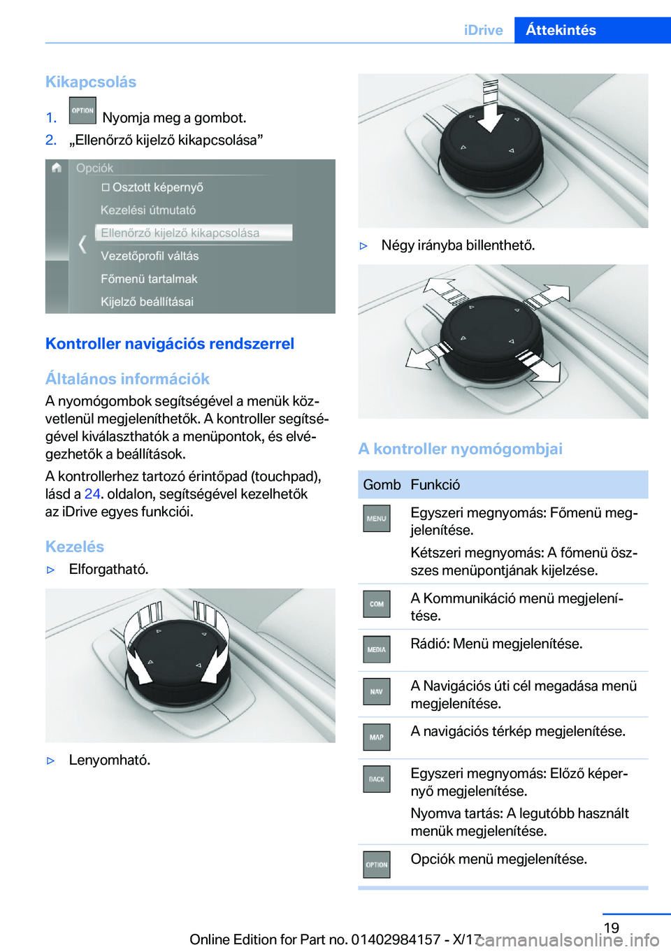 BMW 2 SERIES COUPE 2018  Kezelési útmutató (in Hungarian) �K�i�k�a�p�c�s�o�l�
