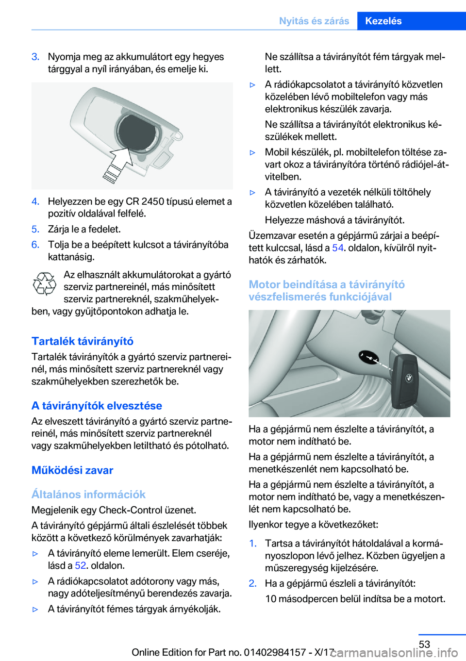 BMW 2 SERIES COUPE 2018  Kezelési útmutató (in Hungarian) �3�.�N�y�o�m�j�a� �m�e�g� �a�z� �a�k�k�u�m�u�l�