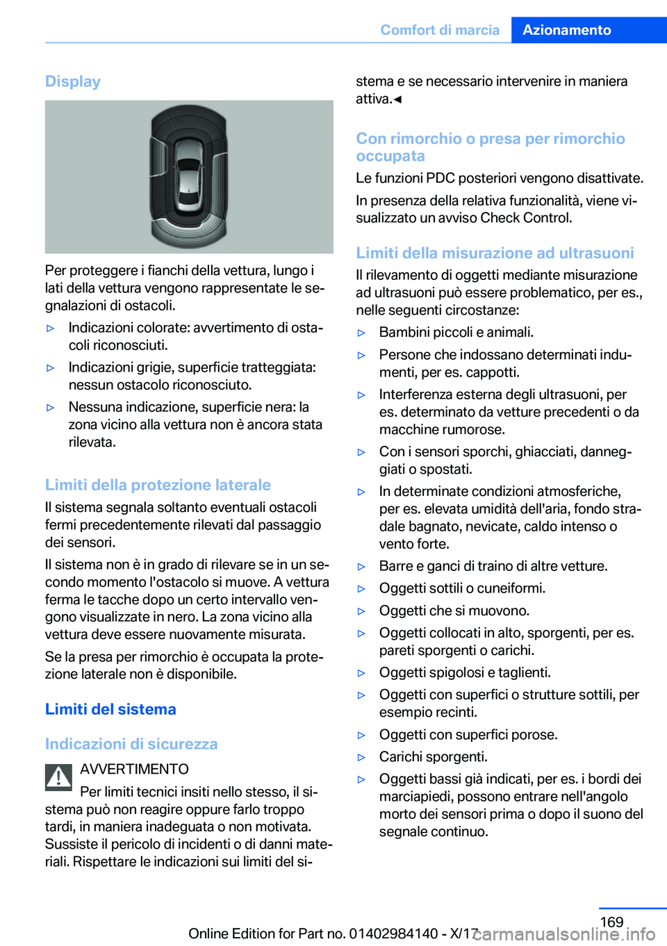 BMW 2 SERIES COUPE 2018  Libretti Di Uso E manutenzione (in Italian) �D�i�s�p�l�a�y
�P�e�r� �p�r�o�t�e�g�g�e�r�e� �i� �f�i�a�n�c�h�i� �d�e�l�l�a� �v�e�t�t�u�r�a�,� �l�u�n�g�o� �i
�l�a�t�i� �d�e�l�l�a� �v�e�t�t�u�r�a� �v�e�n�g�o�n�o� �r�a�p�p�r�e�s�e�n�t�a�t�e� �l�e� �s