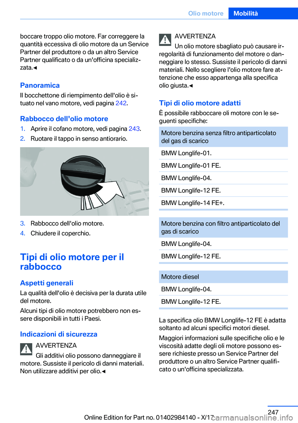 BMW 2 SERIES COUPE 2018  Libretti Di Uso E manutenzione (in Italian) �b�o�c�c�a�r�e� �t�r�o�p�p�o� �o�l�i�o� �m�o�t�o�r�e�.� �F�a�r� �c�o�r�r�e�g�g�e�r�e� �l�a
�q�u�a�n�t�i�t�