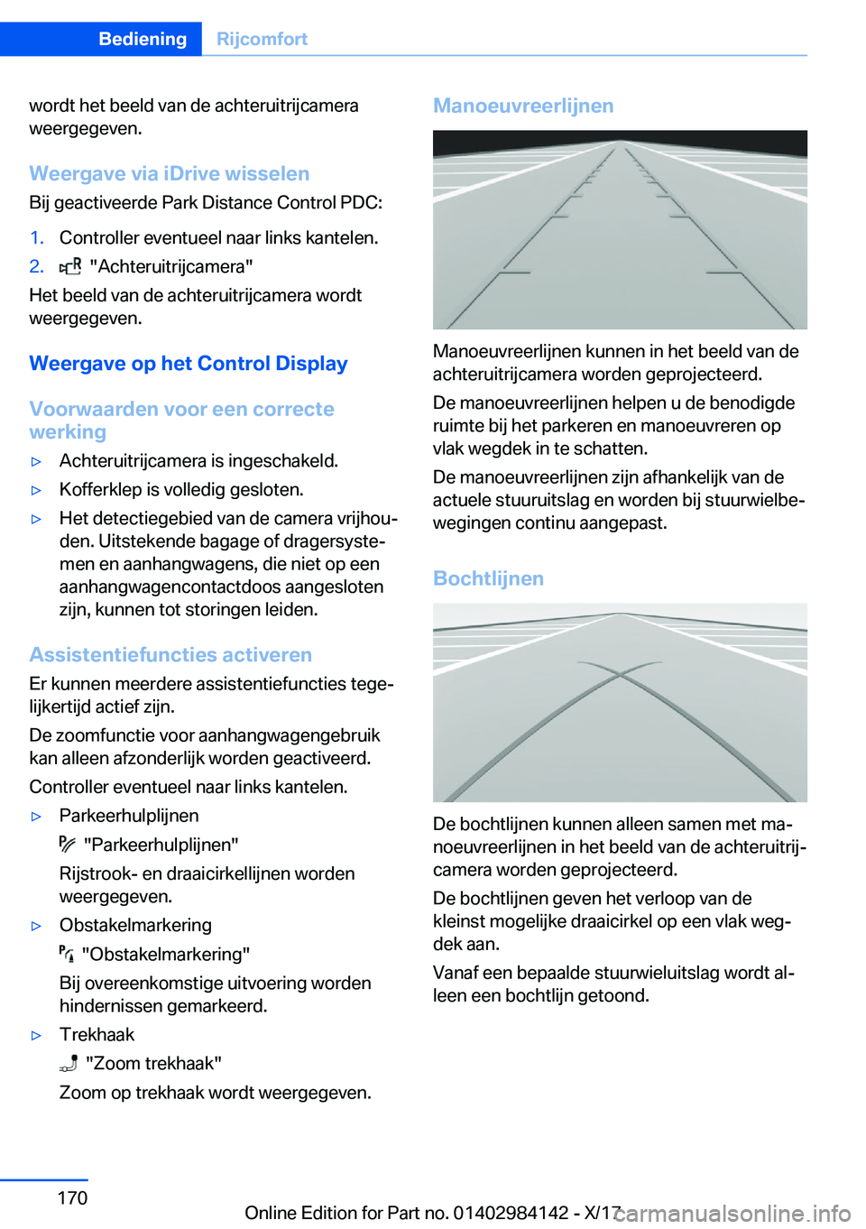 BMW 2 SERIES COUPE 2018  Instructieboekjes (in Dutch) �w�o�r�d�t� �h�e�t� �b�e�e�l�d� �v�a�n� �d�e� �a�c�h�t�e�r�u�i�t�r�i�j�c�a�m�e�r�a
�w�e�e�r�g�e�g�e�v�e�n�.
�W�e�e�r�g�a�v�e��v�i�a��i�D�r�i�v�e��w�i�s�s�e�l�e�n
�B�i�j� �g�e�a�c�t�i�v�e�e�r�d�e� �