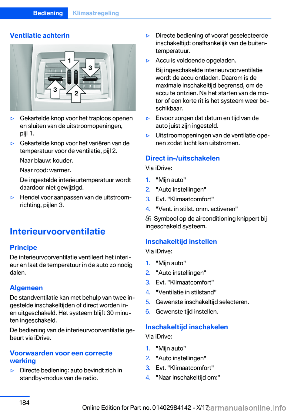 BMW 2 SERIES COUPE 2018  Instructieboekjes (in Dutch) �V�e�n�t�i�l�a�t�i�e��a�c�h�t�e�r�i�n'y�G�e�k�a�r�t�e�l�d�e� �k�n�o�p� �v�o�o�r� �h�e�t� �t�r�a�p�l�o�o�s� �o�p�e�n�e�n
�e�n� �s�l�u�i�t�e�n� �v�a�n� �d�e� �u�i�t�s�t�r�o�o�m�o�p�e�n�i�n�g�e�n�,
