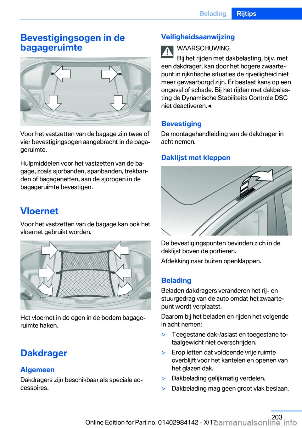 BMW 2 SERIES COUPE 2018  Instructieboekjes (in Dutch) �B�e�v�e�s�t�i�g�i�n�g�s�o�g�e�n��i�n��d�e
�b�a�g�a�g�e�r�u�i�m�t�e
�V�o�o�r� �h�e�t� �v�a�s�t�z�e�t�t�e�n� �v�a�n� �d�e� �b�a�g�a�g�e� �z�i�j�n� �t�w�e�e� �o�f
�v�i�e�r� �b�e�v�e�s�t�i�g�i�n�g�s�o�