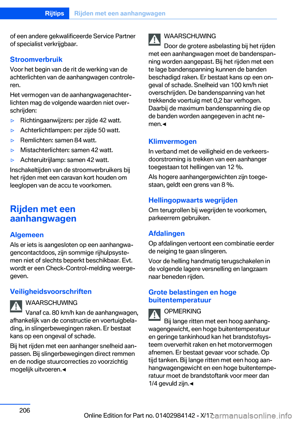 BMW 2 SERIES COUPE 2018  Instructieboekjes (in Dutch) �o�f� �e�e�n� �a�n�d�e�r�e� �g�e�k�w�a�l�i�f�i�c�e�e�r�d�e� �S�e�r�v�i�c�e� �P�a�r�t�n�e�r�o�f� �s�p�e�c�i�a�l�i�s�t� �v�e�r�k�r�i�j�g�b�a�a�r�.
�S�t�r�o�o�m�v�e�r�b�r�u�i�k �V�o�o�r� �h�e�t� �b�e�g�i
