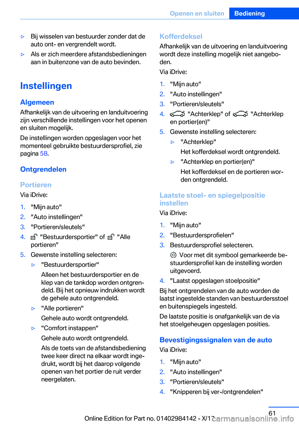 BMW 2 SERIES COUPE 2018  Instructieboekjes (in Dutch) 'y�B�i�j� �w�i�s�s�e�l�e�n� �v�a�n� �b�e�s�t�u�u�r�d�e�r� �z�o�n�d�e�r� �d�a�t� �d�e
�a�u�t�o� �o�n�t�-� �e�n� �v�e�r�g�r�e�n�d�e�l�t� �w�o�r�d�t�.'y�A�l�s� �e�r� �z�i�c�h� �m�e�e�r�d�e�r�e� �
