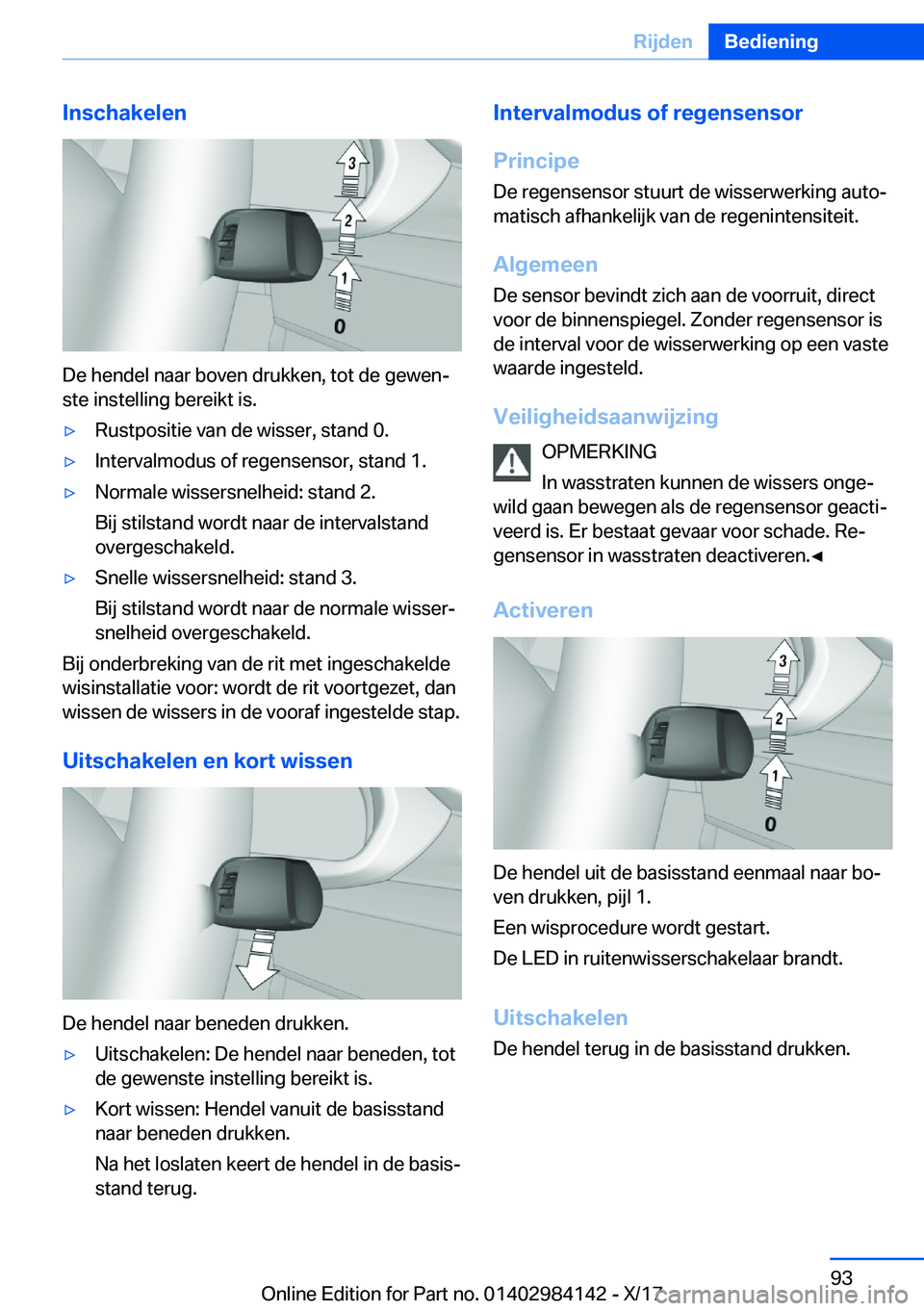 BMW 2 SERIES COUPE 2018  Instructieboekjes (in Dutch) �I�n�s�c�h�a�k�e�l�e�n
�D�e� �h�e�n�d�e�l� �n�a�a�r� �b�o�v�e�n� �d�r�u�k�k�e�n�,� �t�o�t� �d�e� �g�e�w�e�nj
�s�t�e� �i�n�s�t�e�l�l�i�n�g� �b�e�r�e�i�k�t� �i�s�.
'y�R�u�s�t�p�o�s�i�t�i�e� �v�a�n�
