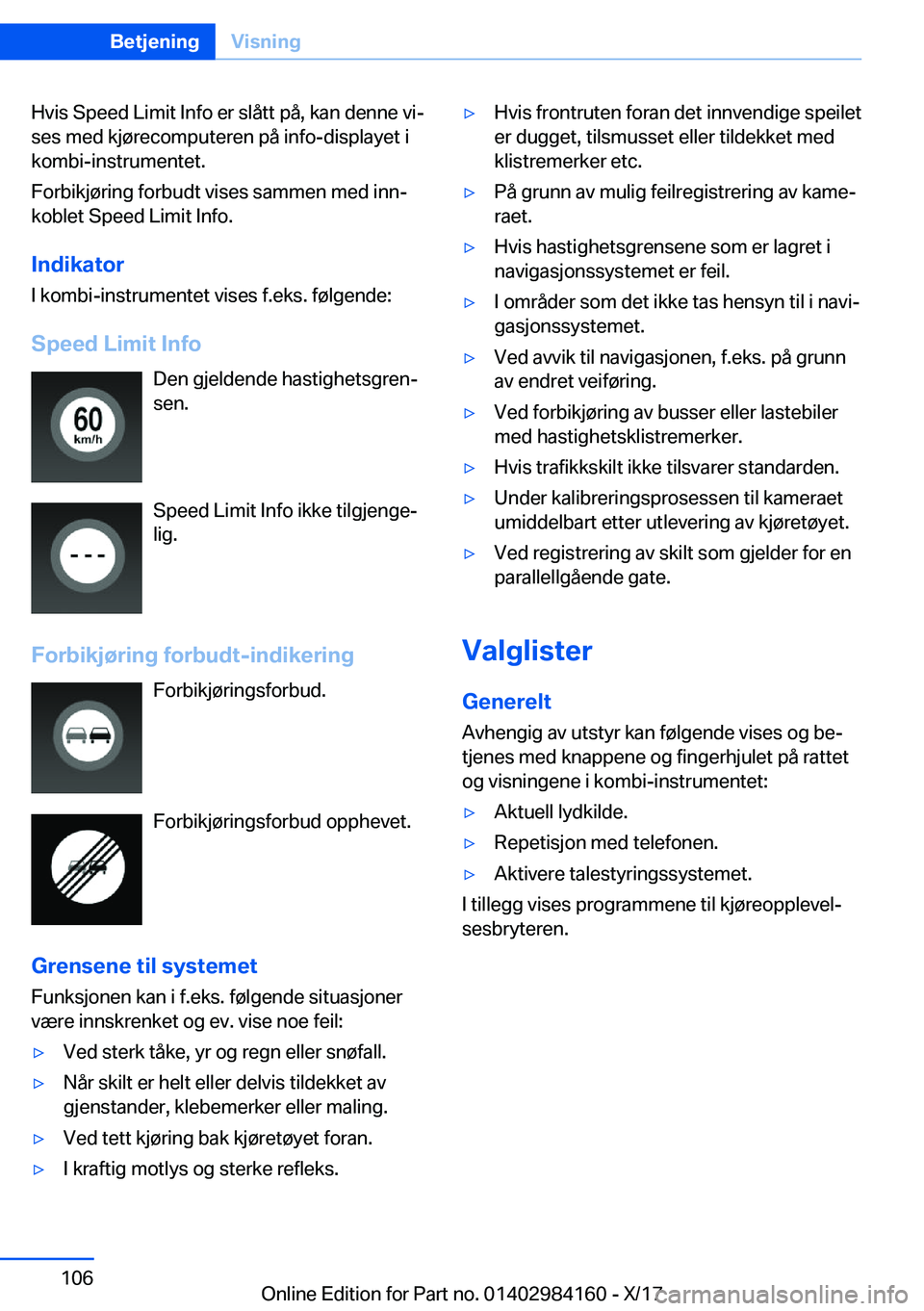 BMW 2 SERIES COUPE 2018  InstruksjonsbØker (in Norwegian) �H�v�i�s� �S�p�e�e�d� �L�i�m�i�t� �I�n�f�o� �e�r� �s�l�å�t�t� �p�å�,� �k�a�n� �d�e�n�n�e� �v�ij�s�e�s� �m�e�d� �k�j�