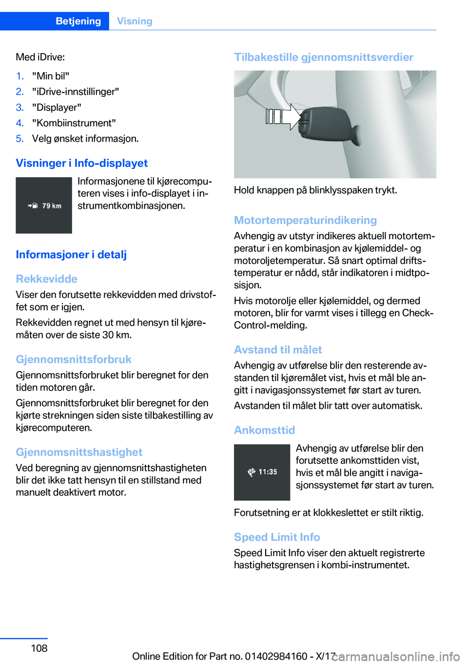 BMW 2 SERIES COUPE 2018  InstruksjonsbØker (in Norwegian) �M�e�d� �i�D�r�i�v�e�:�1�.�"�M�i�n� �b�i�l�"�2�.�"�i�D�r�i�v�e�-�i�n�n�s�t�i�l�l�i�n�g�e�r�"�3�.�"�D�i�s�p�l�a�y�e�r�"�4�.�"�K�o�m�b�i�i�n�s�t�r�u�m�e�n�t�"�5�.�V�e�l�g