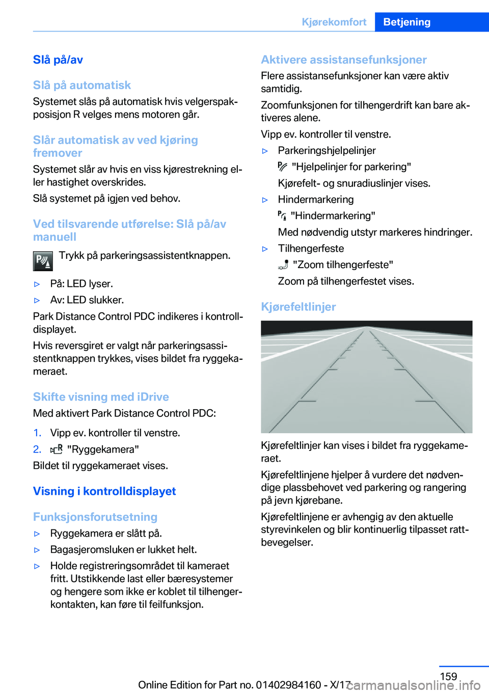 BMW 2 SERIES COUPE 2018  InstruksjonsbØker (in Norwegian) �S�l�å��p�å�/�a�v
�S�l�å��p�å��a�u�t�o�m�a�t�i�s�k
�S�y�s�t�e�m�e�t� �s�l�å�s� �p�å� �a�u�t�o�m�a�t�i�s�k� �h�v�i�s� �v�e�l�g�e�r�s�p�a�kj
�p�o�s�i�s�j�o�n� �R� �v�e�l�g�e�s� �m�e�n�s� �m�o�