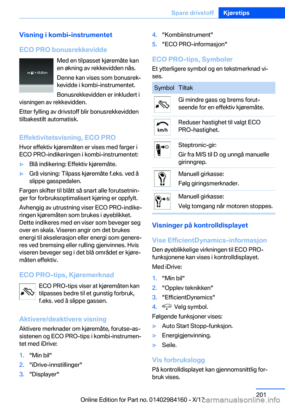 BMW 2 SERIES COUPE 2018  InstruksjonsbØker (in Norwegian) �V�i�s�n�i�n�g��i��k�o�m�b�i�-�i�n�s�t�r�u�m�e�n�t�e�t
�E�C�O��P�R�O��b�o�n�u�s�r�e�k�k�e�v�i�d�d�e �M�e�d� �e�n� �t�i�l�p�a�s�s�e�t� �k�j�