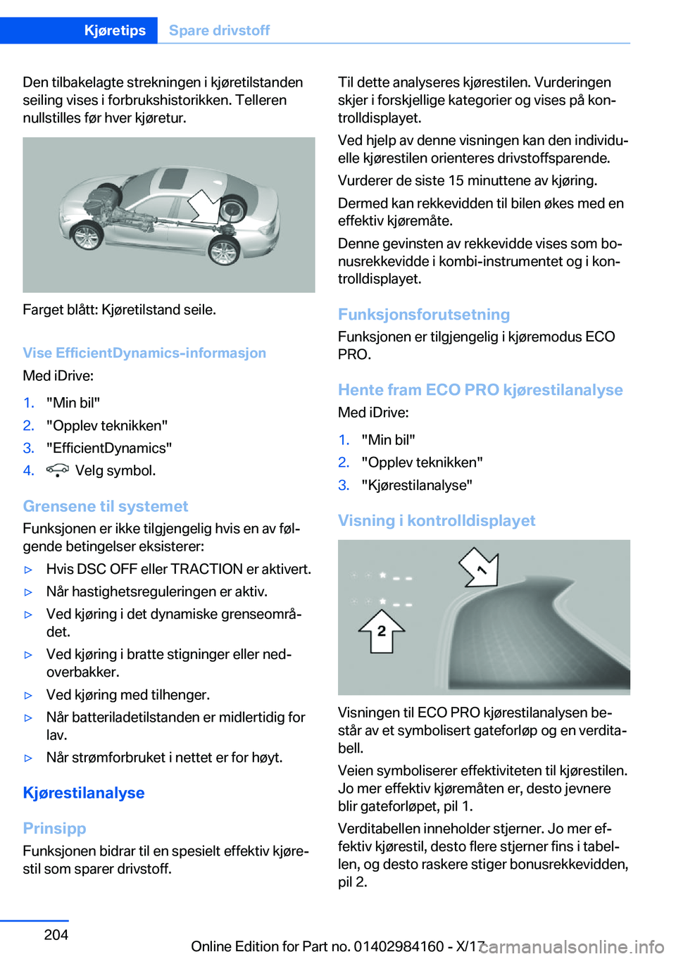 BMW 2 SERIES COUPE 2018  InstruksjonsbØker (in Norwegian) �D�e�n� �t�i�l�b�a�k�e�l�a�g�t�e� �s�t�r�e�k�n�i�n�g�e�n� �i� �k�j�