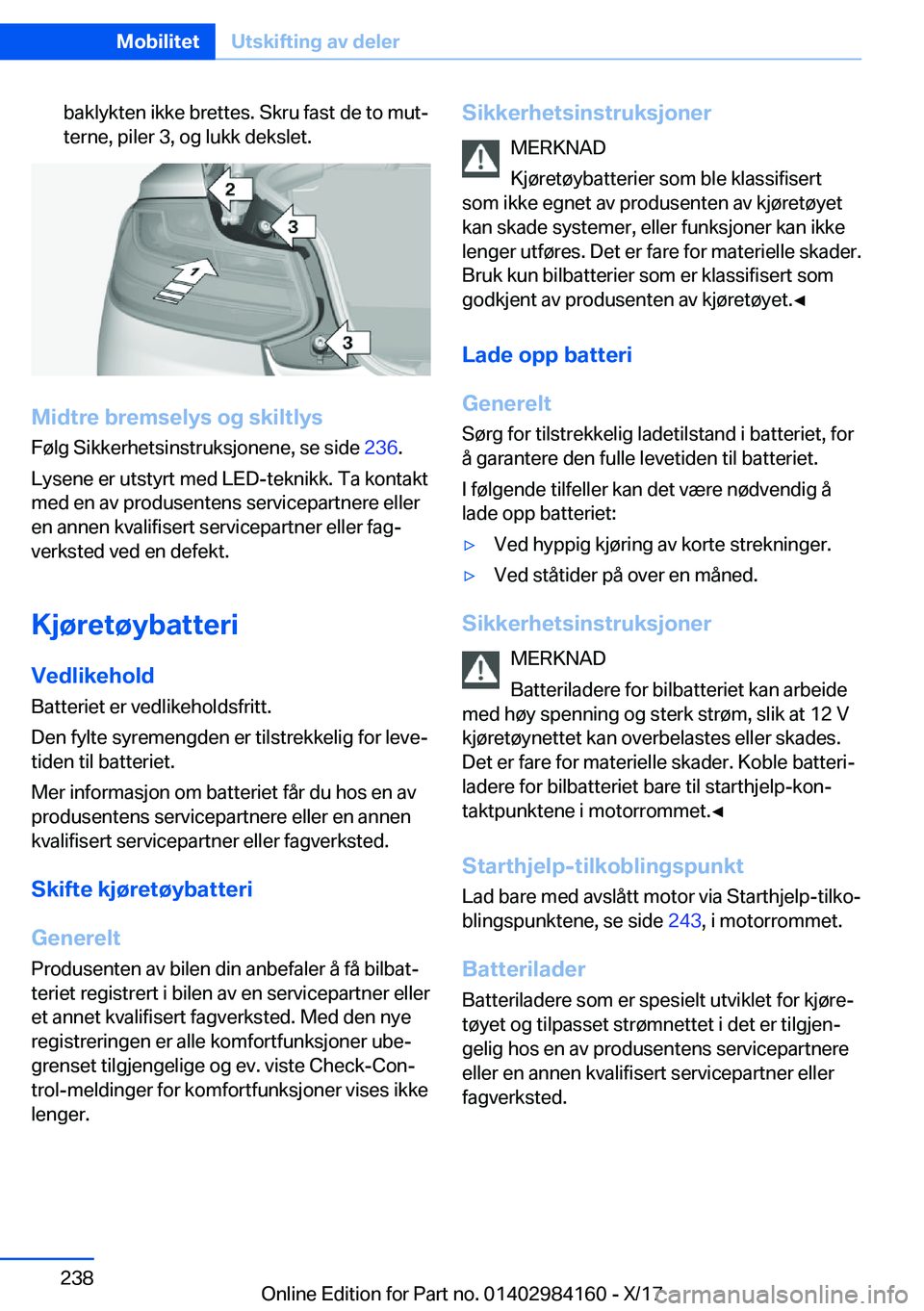 BMW 2 SERIES COUPE 2018  InstruksjonsbØker (in Norwegian) �b�a�k�l�y�k�t�e�n� �i�k�k�e� �b�r�e�t�t�e�s�.� �S�k�r�u� �f�a�s�t� �d�e� �t�o� �m�u�tj�t�e�r�n�e�,� �p�i�l�e�r� �3�,� �o�g� �l�u�k�k� �d�e�k�s�l�e�t�.
�M�i�d�t�r�e��b�r�e�m�s�e�l�y�s��o�g��s�k�i�