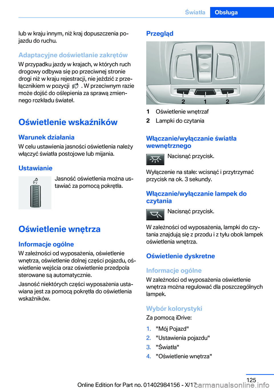 BMW 2 SERIES COUPE 2018  Instrukcja obsługi (in Polish) �l�u�b� �w� �k�r�a�j�u� �i�n�n�y�m�,� �n�i 9� �k�r�a�j� �d�o�p�u�s�z�c�z�e�n�i�a� �p�oj
�j�a�z�d�u� �d�o� �r�u�c�h�u�.
�A�d�a�p�t�a�c�y�j�n�e��d�o�w�i�e�t�l�a�n�i�e��z�a�k�r�