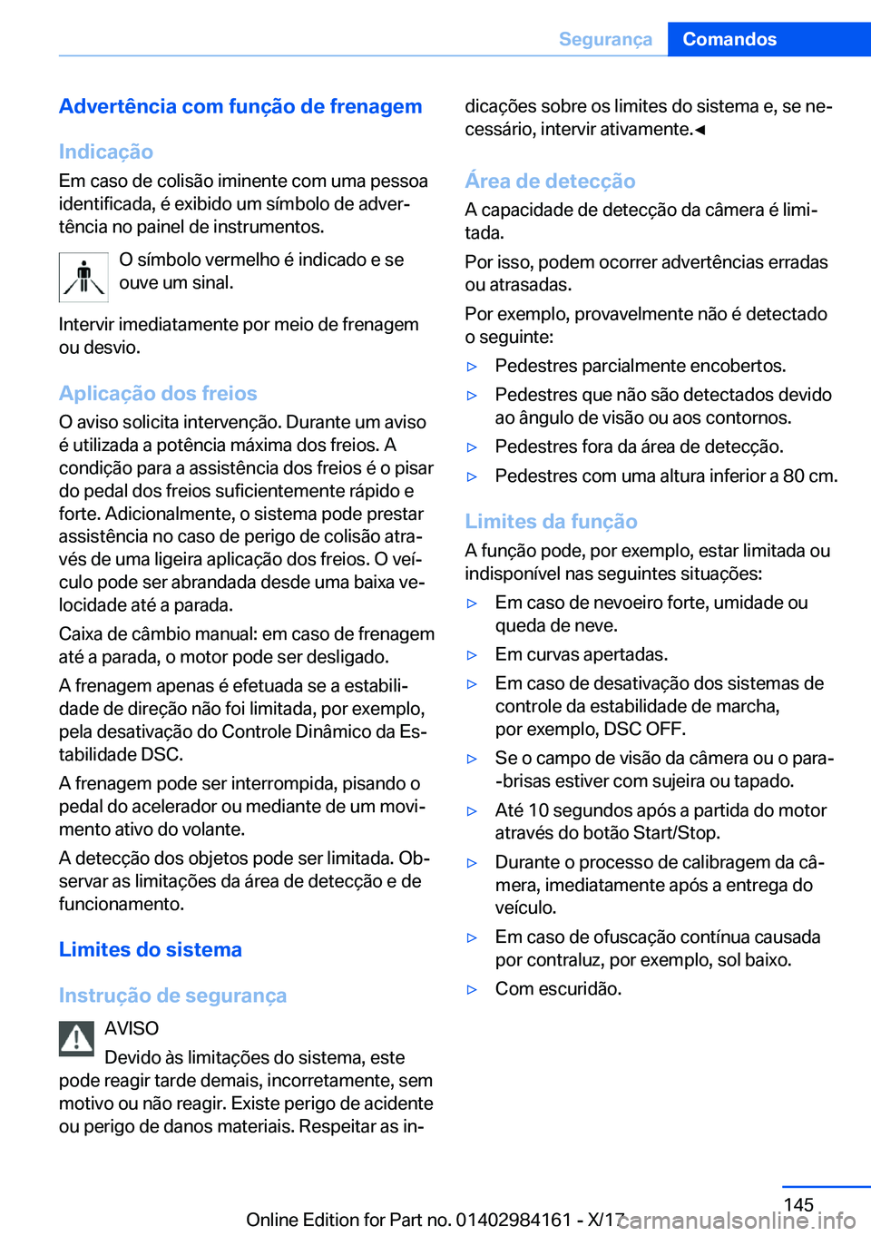 BMW 2 SERIES COUPE 2018  Manual do condutor (in Portuguese) �A�d�v�e�r�t�ê�n�c�i�a��c�o�m��f�u�n�